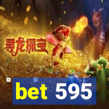 bet 595